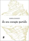 Ler Do seu coração partido, do autor Marina Colasanti