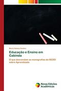 Ler Educação e Ensino em Cabinda: O que desvendam as monografias do ISCED sobre Aprendizado, do autor Maria Helena Canhici