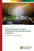 Ler Aprendizagem de Língua Portuguesa através dos Contos Populares: Ensinagem e Aprendizagem, do autor Luciana Evangelista Ler Aprendizagem de Língua Portuguesa através dos Contos Populares: Ensinagem e Aprendizagem, do autor Luciana Evangelista