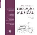 Ler Pedagogias em educação musical, do autor Beatriz Senoi Ilari; Teresa da Assuncao Novo Mateiro