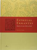 Ler Estrelas Errantes: Memória do Teatro Ídiche no Brasil, do autor Nachman Falbel Ler Estrelas Errantes: Memória do Teatro Ídiche no Brasil, do autor Nachman Falbel