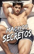 Ler Machos Secretos, do autor Atari Botelho Ler Machos Secretos, do autor Atari Botelho