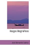 Ler Rasgos Biograficos (Portuguese Edition), do autor José Bernardo Suárez Ler Rasgos Biograficos (Portuguese Edition), do autor José Bernardo Suárez
