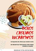 Ler Receitas de Bolos Caseiros Testadas, do autor Danielle Vital de Oliveira