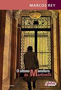 Ler O último mamífero do Martinelli, do autor Marcos Rey