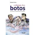 Ler A Dança dos Botos e Outros Mamíferos do Poder, do autor Orlando Farias Ler A Dança dos Botos e Outros Mamíferos do Poder, do autor Orlando Farias