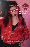 Ler A garota da jaqueta vermelha : A história de Nicole (Amores impossíveis), do autor Letícia Gonçalves