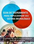 Ler GUIA DE TREINAMENTO PARA IMPULSIONAR SEU SISTEMA IMUNOLÓGICO: Como aumentar a imunidade - Dicas práticas, do autor LEANDRO SILVEIRA