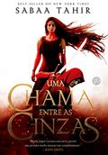 Ler Uma chama entre as cinzas, do autor Sabaa Tahir