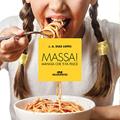 Ler Massa! Mangia che ti fa felice, do autor J. A. Dias Lopes