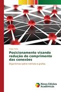 Ler Posicionamento visando redução do comprimento das conexões: Algoritmos sobre netlists e grafos, do autor Pinto Felipe Ler Posicionamento visando redução do comprimento das conexões: Algoritmos sobre netlists e grafos, do autor Pinto Felipe