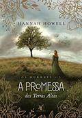 Ler A promessa das Terras Altas (Os Murrays Livro 3), do autor Hannah Howell Ler A promessa das Terras Altas (Os Murrays Livro 3), do autor Hannah Howell
