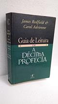 Ler Guia De Leitura De A Décima Profecia, O, do autor James Redfield e carol adrienn