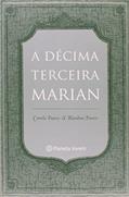 Ler A décima terceira Marian, do autor Blandina Franco; Camila Franco