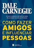 Ler Como Fazer Amigos e Influenciar Pessoas - Bolso, do autor Dale Carnegie