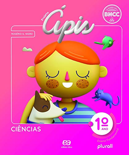 Ler Projeto Ápis Ciências 1º ano, do autor Rogério Gonçalves Nigro