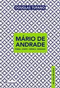Ler Mário de Andrade na sala de aula: Poesia - conto - crônica - romance, do autor Douglas Tufano Ler Mário de Andrade na sala de aula: Poesia - conto - crônica - romance, do autor Douglas Tufano