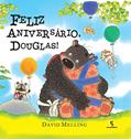 Ler Feliz Aniversário, Douglas!, do autor David Melling