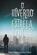 Ler O inverno e a estrela cadente, do autor Eliana Massumi Bando