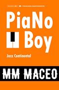 Ler Piano Boy: Jazz Continental, do autor Márcio Saint Martins