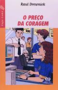 Ler O preço da coragem, do autor Raul Drewnick Ler O preço da coragem, do autor Raul Drewnick