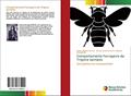 Ler Comportamento Forrageiro da Trigona spinipes: Uma abelha mal compreendida?, do autor Kilmer Oliveira Soares; Marcos Venâncio Lima; Adriana Evangelista