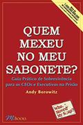 Ler Quem Mexeu no meu Sabonete?, do autor Andy Borowitz