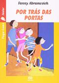 Ler Por trás das portas, do autor Fanny Abramovich Ler Por trás das portas, do autor Fanny Abramovich