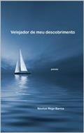 Ler Velejador de meu descobrimento, do autor Newton Rego Barros