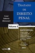 Ler Tratado de Direito Penal. Parte Especial - Volume 3, do autor Cezar Roberto Bitencourt Ler Tratado de Direito Penal. Parte Especial - Volume 3, do autor Cezar Roberto Bitencourt
