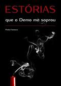 Ler Estorias que o Demo Me Soprou, do autor Pedro Fontoura