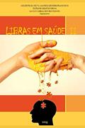 Ler Libras em Saúde II. Divulgação Científica de Uma Área na Fronteira do Conhecimento, do autor Militão E Cabral Francisco Ler Libras em Saúde II. Divulgação Científica de Uma Área na Fronteira do Conhecimento, do autor Militão E Cabral Francisco