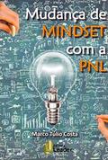 Ler Mudança De Mindset Com A Pnl, do autor Marco Túlio Costa Ler Mudança De Mindset Com A Pnl, do autor Marco Túlio Costa