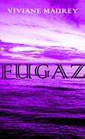 Ler Fugaz, do autor Viviane Maurey Ler Fugaz, do autor Viviane Maurey