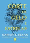 Ler Corte de gelo e estrelas (Corte de Espinho e Rosas), do autor Sarah J. Maas