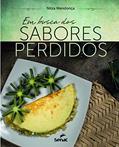 Ler Em busca dos sabores perdidos, do autor Nilza Mendonça