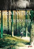 Ler Primavera em Tchernóbil, do autor Lepage Emmanuel Ler Primavera em Tchernóbil, do autor Lepage Emmanuel