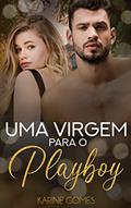 Ler Uma virgem para o playboy, do autor Karine Gomes