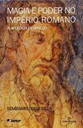 Ler Magia E Poder No Imperio Romano - A Apologia De Apuleio - 1, do autor Semiramis Corsi Silva