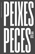 Ler PEIXES/PECES, do autor ANA REGIS
