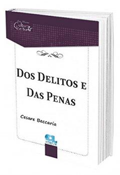 Dos Delitos e das Penas, do autor Cesare Beccaria