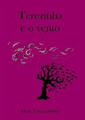 Ler Terezinha e o Vento, do autor Dóris Viégas Beling Ler Terezinha e o Vento, do autor Dóris Viégas Beling