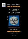 Ler A lenda da lua cheia, do autor Terezinha Éboli Ler A lenda da lua cheia, do autor Terezinha Éboli