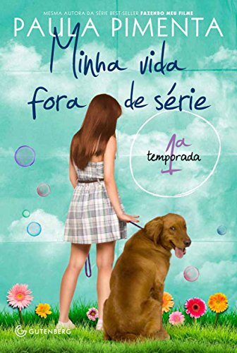 Ler Minha vida fora de série - 1ª temporada, do autor Paula Pimenta Ler Minha vida fora de série - 1ª temporada, do autor Paula Pimenta