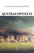 Ler Australopiteco, do autor M. Genciano Morais Afonso