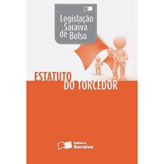 Estatuto do torcedor - 1ª edição de 2012, do autor Editora Saraiva