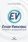Ler Estado Vibracional - Vivência e Autoqualificação, do autor Victor Strate Bolfe