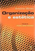 Ler Organização e Estética, do autor Antonio Strati
