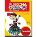 Ler Espanhol. 1º Ano - Coleção Marcha Criança, do autor Tânia Moraes Gaspar Ler Espanhol. 1º Ano - Coleção Marcha Criança, do autor Tânia Moraes Gaspar