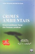 Ler Crimes Ambientais. Responsabilidade Penal das Pessoas Jurídicas, do autor Gaspar Alexandre Machado de Sousa Ler Crimes Ambientais. Responsabilidade Penal das Pessoas Jurídicas, do autor Gaspar Alexandre Machado de Sousa